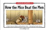 how the mice beat the men